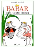 Babar dans l'�le aux oiseaux