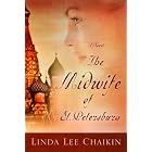 The Midwife of St. Petersburg by  Linda Lee Chaikin
