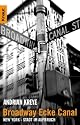 Broadway, Ecke Canal: New York - Stadt im Aufbruch