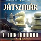 Játszmák [Games, Hungarian Edition] | [L. Ron Hubbard]