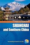 Shanghai & Southern China : including Hong Kong