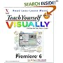 Teach Yourself Visually : Adobe Premiere 6