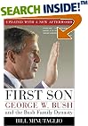 First Son : George W. Bush and the Bush Family Dynasty