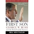 First Son : George W. Bush and the Bush Family Dynasty