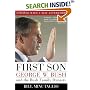 First Son : George W. Bush and the Bush Family Dynasty