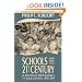 Schools for the 21st Century: Leadership Imperatives for Educational Reform (Jossey-Bass Education Series)