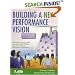 Building a New Performance Vision