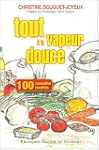 Cent nouvelles recettes, tout � la va...