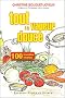 Cent nouvelles recettes, tout � la vapeur douce
