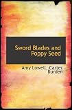 Sword Blades and Poppy Seed
