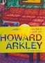 Carnival in Suburbia: The Art of Howard Arkley