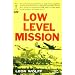 LOW LEVEL MISSION (Berkley G-142)
