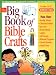 The Big Book Of Bible Crafts (Big Book Series)