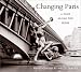 Changing Paris: A Tour Along the Seine
