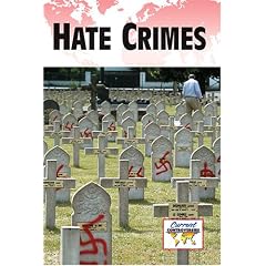 Hate Crimes (Current Controversies (Paperback))