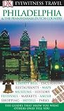 Philadelphia and the Pennsylvania Dutch Country (Eyewitness Travel Guides)