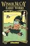 Winsor McCay: Early Works, Vol. 1 (Early Works)