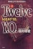 Twelve Y.O.