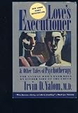 Love's executioner, and other tales of psychotherapy