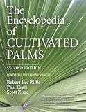 The Encyclopedia of Cultivated Palms
