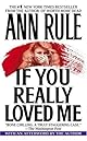 If You Really Loved Me