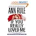 If You Really Loved Me