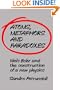Atoms, Metaphors and Paradoxes: Niels Bohr and the Construction of a New Physics