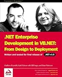 NET Enterprise Development in VB .NET: From Design to Deployment
