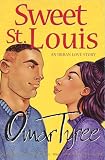 Sweet St. Louis : AN Urban Love Story