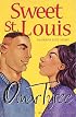 Sweet St. Louis : AN Urban Love Story