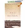Race and Reunion: The Civil War in American Memory