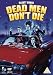 Dead Men Don't Die [DVD] [1990] [Edizione: Regno Unito]