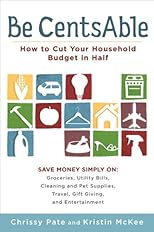 Be CentsABle : how to cut your household budget in half