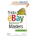 Tricks of the eBay&reg; Business Masters