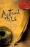 A Trail of Ink: The Third Chronicle of Hugh de Singleton, Surgeon (Hugh De Singleton 3)