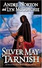 Silver May Tarnish