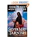 Silver May Tarnish (New Witch World)