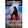 Silver May Tarnish (Witch World)