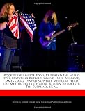 Rock NRoll Guide to VH1s Behind the Music: 1977, featuring Buffalo, Grand Funk Railroad, James Gang, Lynyrd Skynyrd, Medicine Head, The Meters, Procol Harum, Return to Forever, The Supremes, et. al.