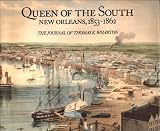Queen of the South: New Orleans, 1853-1862
