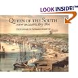 Queen of the South: New Orleans, 1853-1862 : The Journal of Thomas K. Wharton