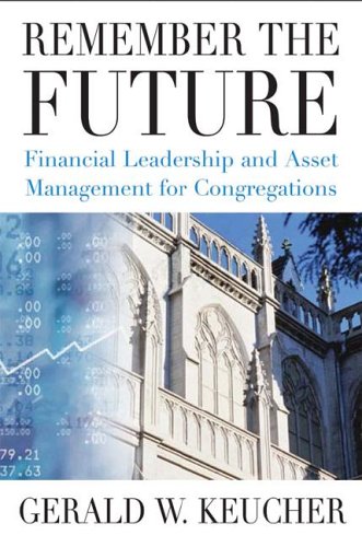 Remember the Future: Financial Leadership And Asset Management for Congregations under Stewardship in The Books Store