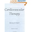 Current Issues in Cardiovascular Therapy by  Henry L. Elliot
