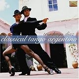 Classical Tango Argentino
