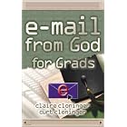 Click here to buy  E-Mail from God for Grads  by Claire Cloninger and Curt Cloninger.