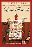 Loose Threads: Stories to Keep Quilters in Stitches