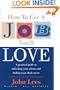 How to Get a Job You'll Love