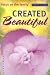 Created Beautiful (Focus on the Family Women's Series)