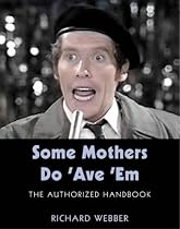"Some Mothers Do 'ave 'em"