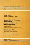 Revue Emile Bruylant  / Les droits de l'homme à l'épreuve des circonstances exceptionnelles: Etude sur l'article 15 de la Convention européenne des droits de l'homme